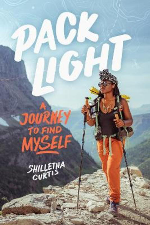 Pack Light by Shilletha Curtis - 9781368094696