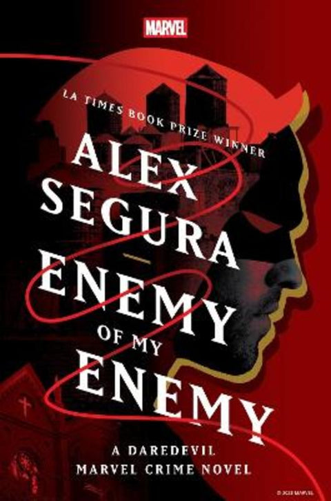 Enemy of My Enemy: A Daredevil Marvel Crime Novel by Alex Segura - 9781368095365