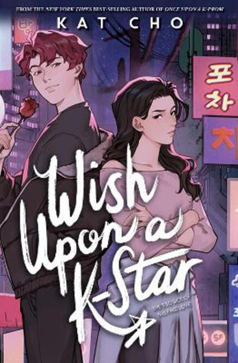 Wish Upon a K-Star by Kat Cho - 9781368103787