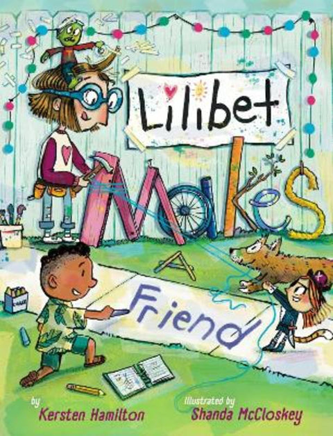 Lilibet Makes a Friend by Kersten Hamilton - 9781368104197