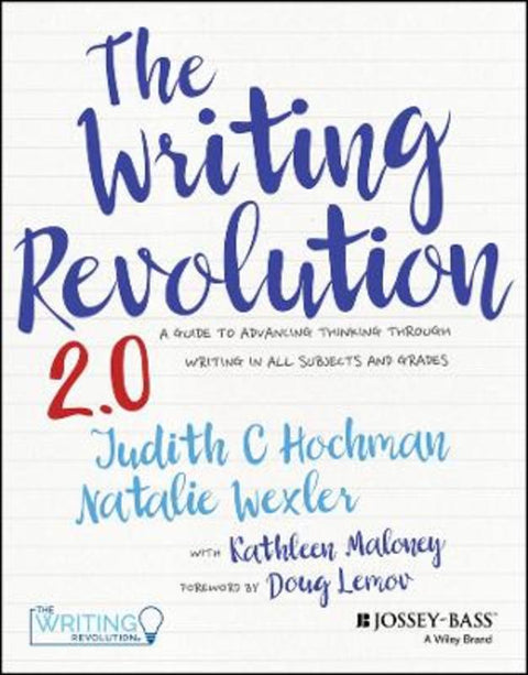 The Writing Revolution 2.0 by Judith C. Hochman - 9781394182039