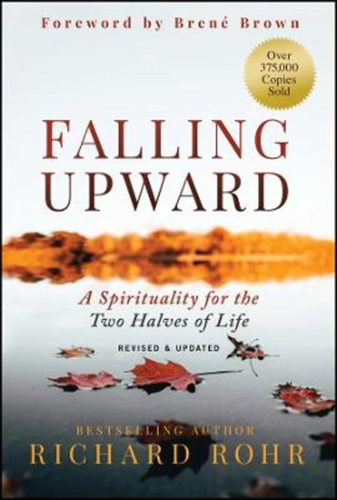 Falling Upward, Revised and Updated by Richard Rohr - 9781394185696