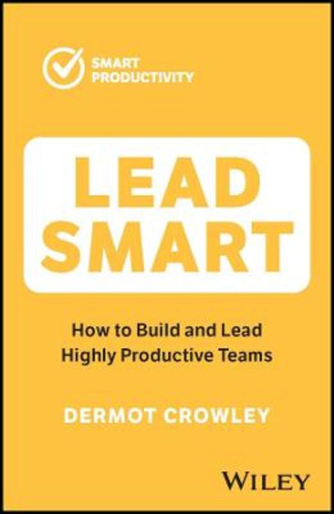 Lead Smart by Dermot Crowley - 9781394188604