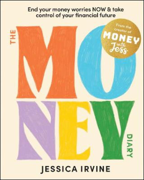 The Money Diary by Jessica Irvine - 9781394208722