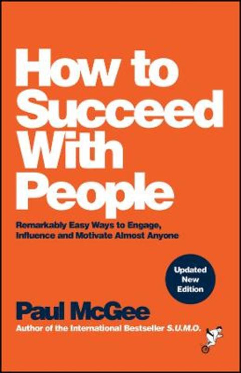 How to Succeed with People by Paul McGee (Paul McGee Associates, UK) - 9781394233069