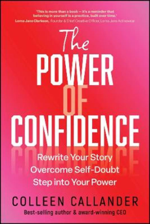 The Power of Confidence by Colleen Callander - 9781394374601