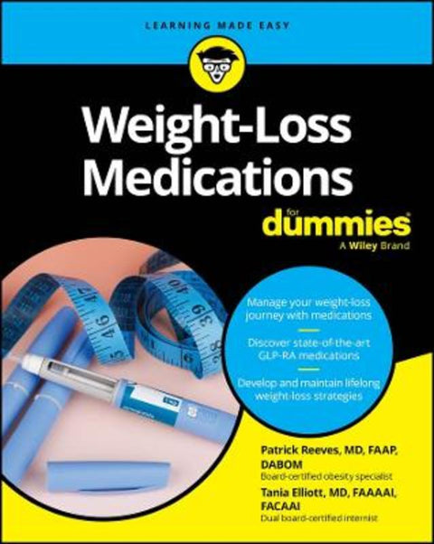 Weight-Loss Medications For Dummies by Patrick Reeves - 9781394375226