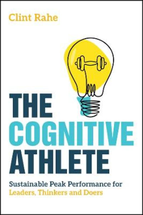 The Cognitive Athlete by Clint Rahe - 9781394375370