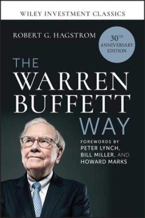 The Warren Buffett Way by Robert G. Hagstrom (RobertHagstrom.com) - 9781394377992