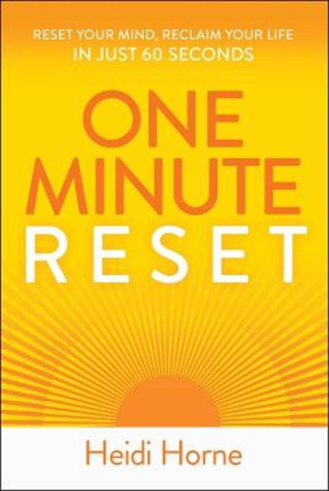One-Minute Reset by Heidi Horne - 9781394394883
