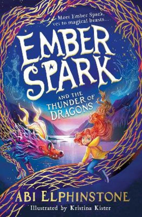 Ember Spark and the Thunder of Dragons : Volume 1 by Abi Elphinstone - 9781398500693