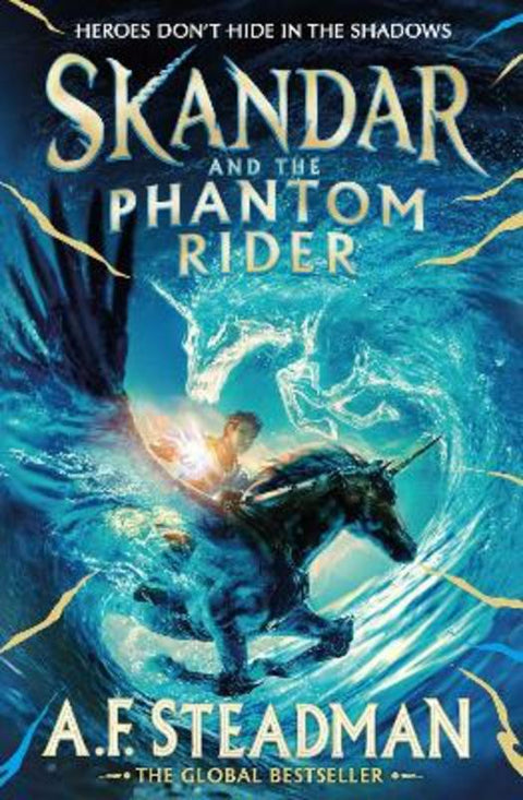 Skandar and the Phantom Rider : Volume 2 by A.F. Steadman - 9781398502925