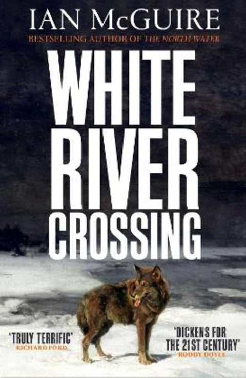 White River Crossing by Ian McGuire - 9781398505049