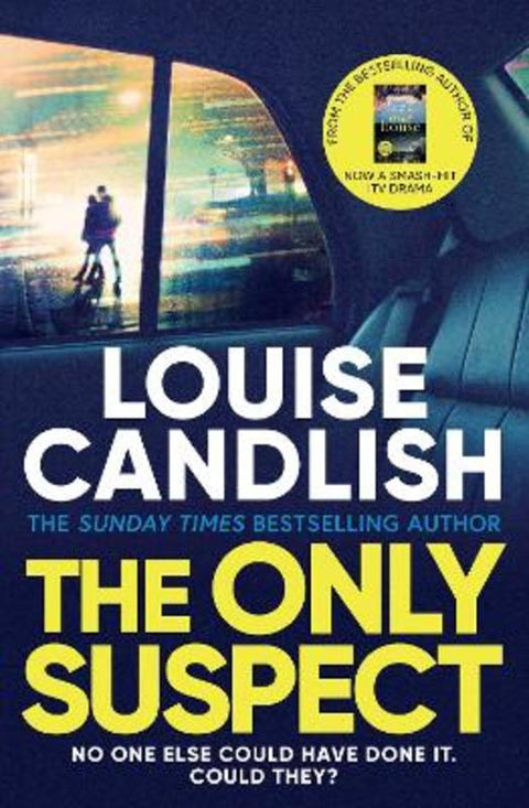 The Only Suspect by Louise Candlish - 9781398509825
