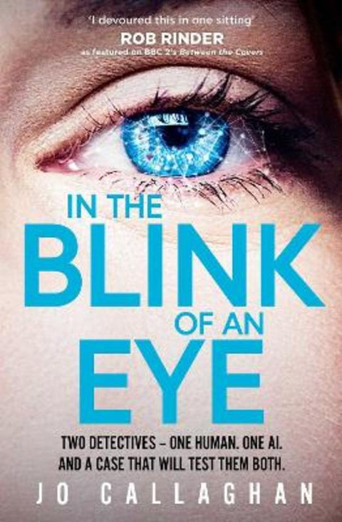In The Blink of An Eye by Jo Callaghan - 9781398511194