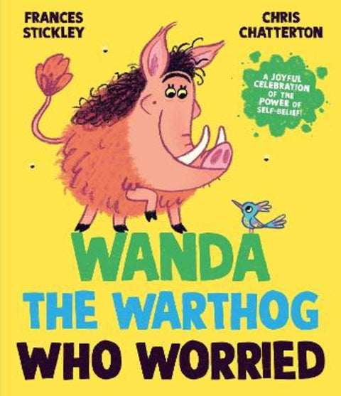 Wanda the Warthog who Worried by Frances Stickley - 9781398513327