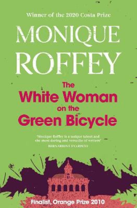 The White Woman on the Green Bicycle by Monique Roffey | Harry Hartog ...
