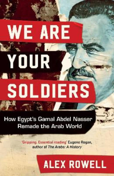 We Are Your Soldiers by Alex Rowell - 9781398514225