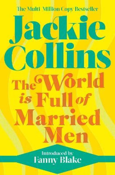 The World is Full of Married Men by Jackie Collins - 9781398515260