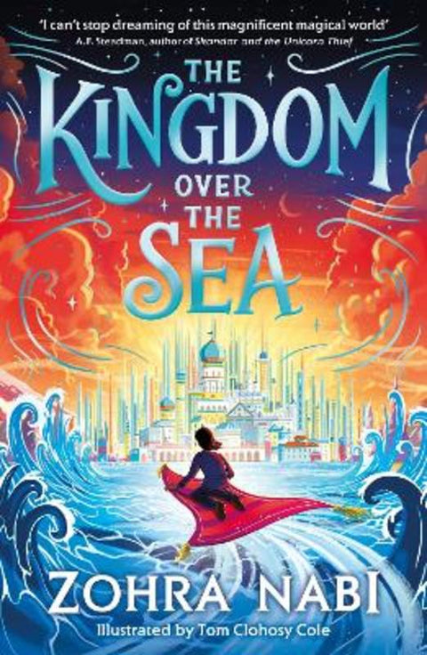 The Kingdom Over the Sea : Volume 1 by Zohra Nabi - 9781398517707