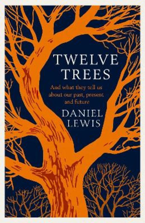 Twelve Trees by Daniel Lewis - 9781398518841