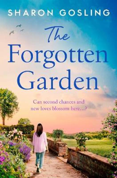 The Forgotten Garden by Sharon Gosling - 9781398519176