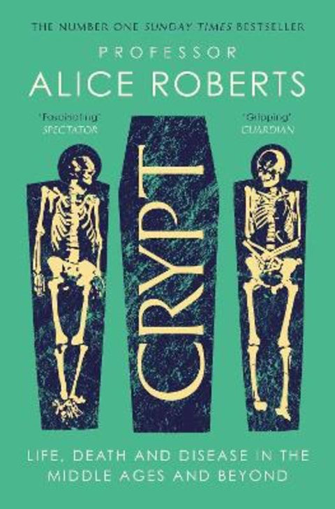 Crypt by Alice Roberts - 9781398519251