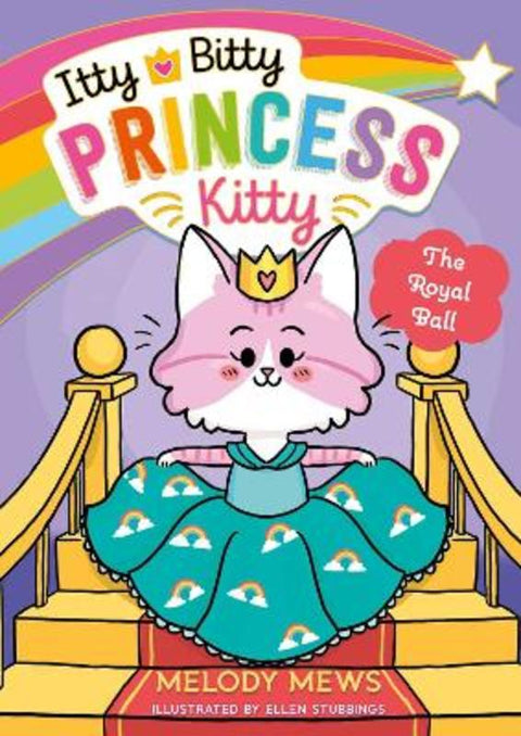 Itty Bitty Princess Kitty: The Royal Ball by Melody Mews - 9781398521261