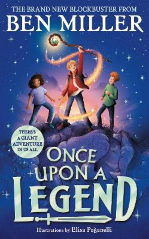 Once Upon a Legend by Ben Miller - 9781398523661