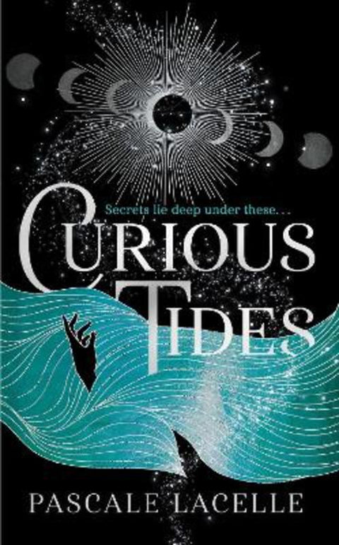 Curious Tides : Volume 1 by Pascale Lacelle - 9781398527362
