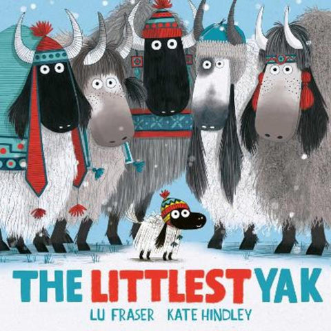 The Littlest Yak by Lu Fraser - 9781398528277