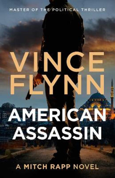 American Assassin : Volume 1 by Vince Flynn - 9781398528987