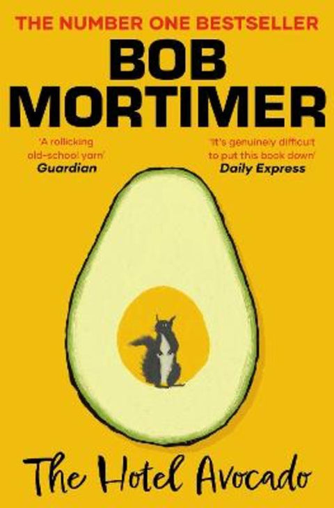 The Hotel Avocado by Bob Mortimer - 9781398529656