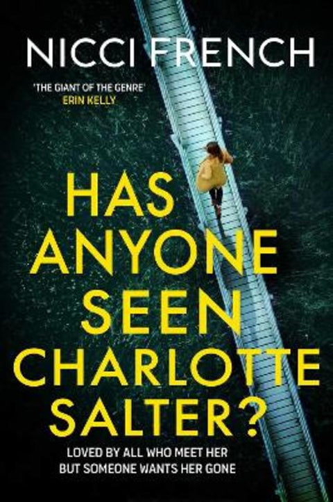Has Anyone Seen Charlotte Salter? by Nicci French - 9781398533608