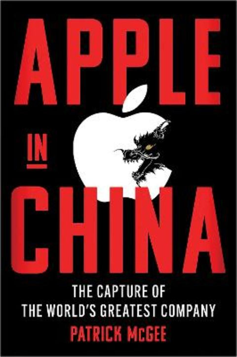 Apple in China by Patrick McGee - 9781398534377