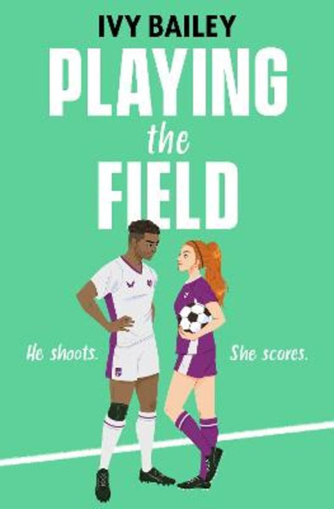 Playing the Field by Ivy Bailey - 9781398535008