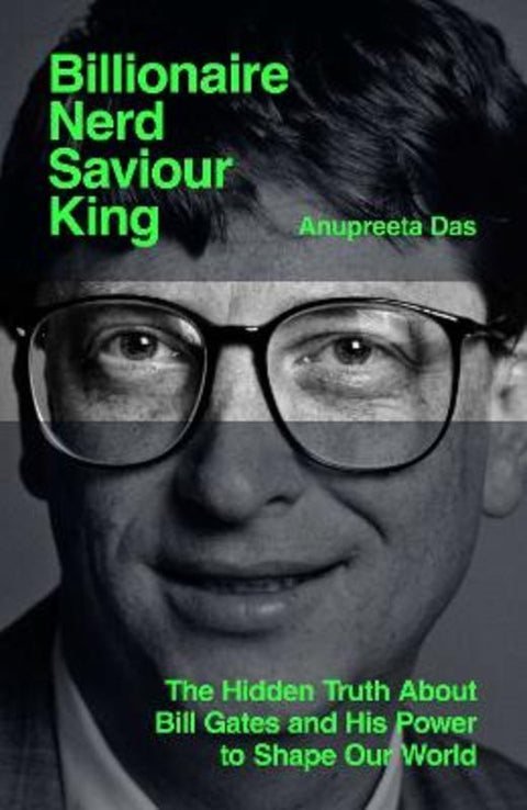 Billionaire, Nerd, Saviour, King by Anupreeta Das - 9781398536890