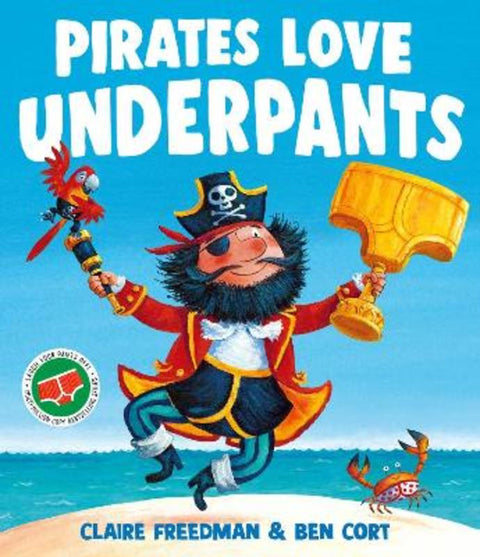 Pirates Love Underpants by Claire Freedman - 9781398538184