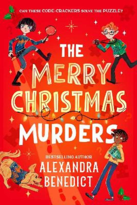 The Merry Christmas Murders : Volume 1 by Alexandra Benedict - 9781398540873
