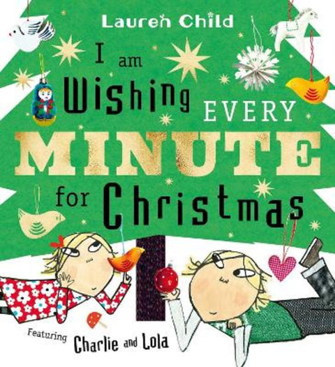 I am Wishing Every Minute for Christmas by Lauren Child - 9781398542792