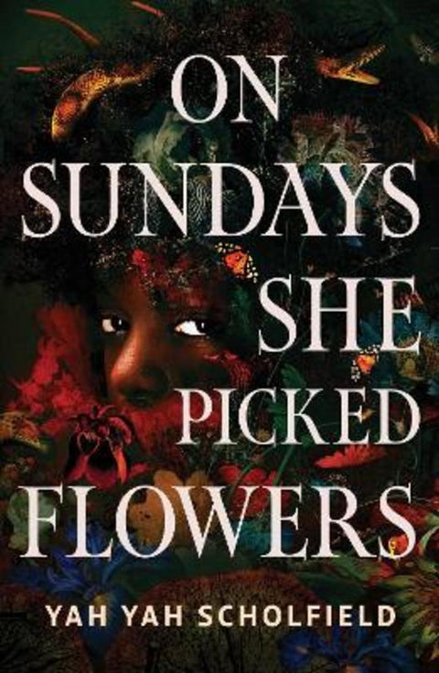 On Sundays She Picked Flowers by Yah Yah Scholfield - 9781398545434