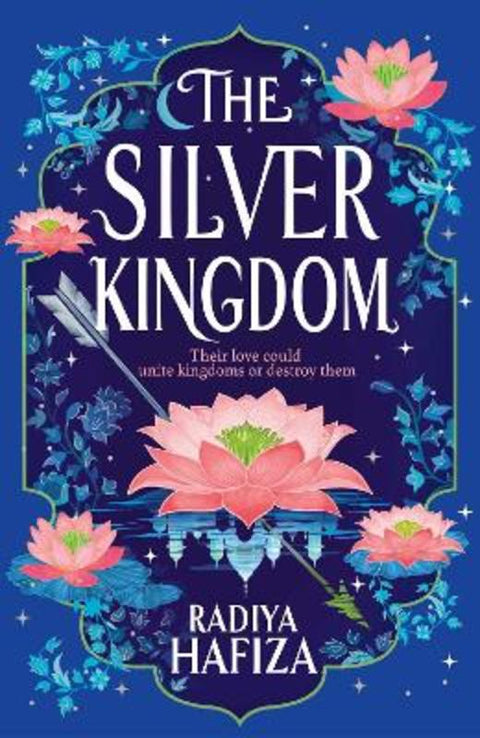 The Silver Kingdom by Radiya Hafiza - 9781398546257