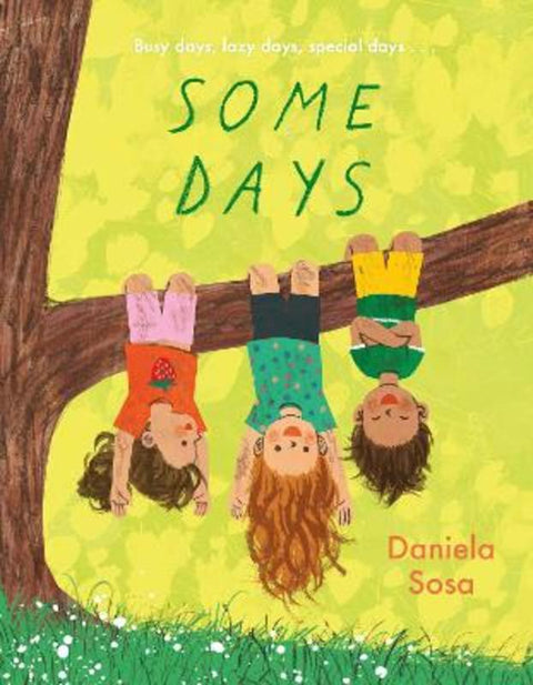 Some Days by Daniela Sosa - 9781398547025