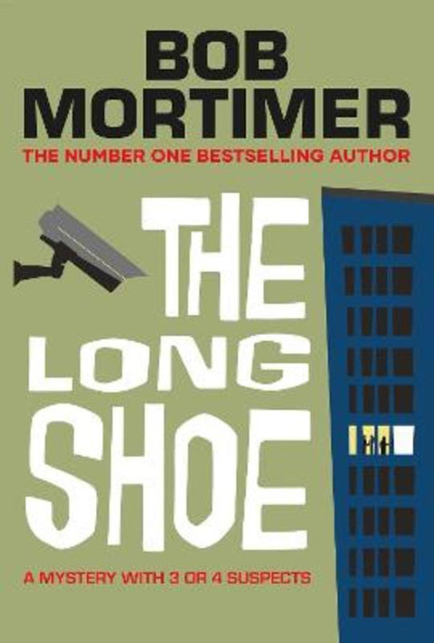 The Long Shoe by Bob Mortimer - 9781398548053