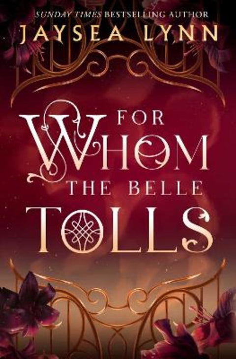 For Whom the Belle Tolls by Jaysea Lynn - 9781398550742