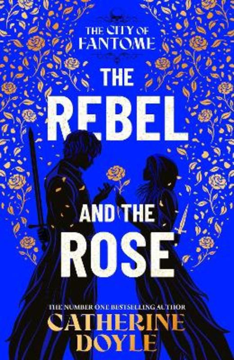 The Rebel and the Rose : Volume 2 by Catherine Doyle - 9781398551893
