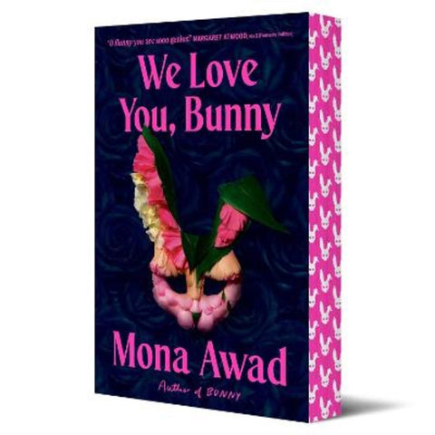 We Love You, Bunny by Mona Awad - 9781398553309