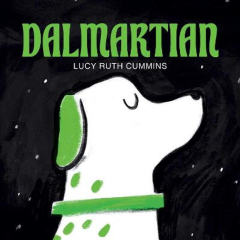 Dalmartian by Lucy Ruth Cummins - 9781398554061