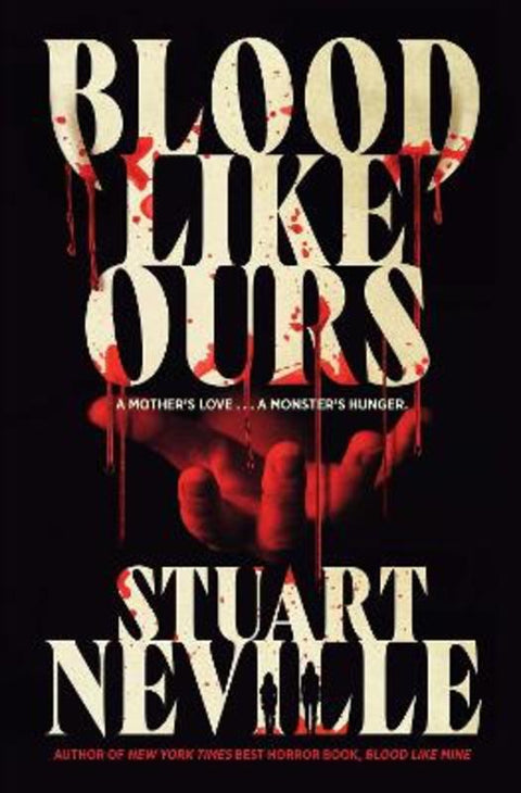 Blood Like Ours by Stuart Neville - 9781398554818