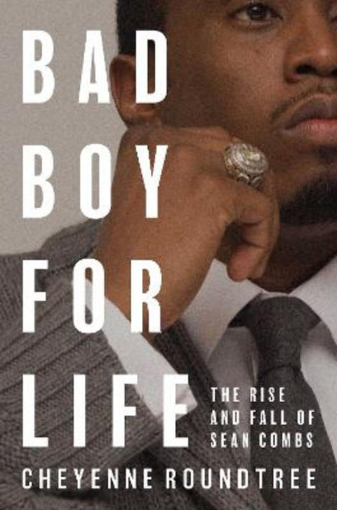 Bad Boy for Life by Cheyenne Roundtree - 9781398555228